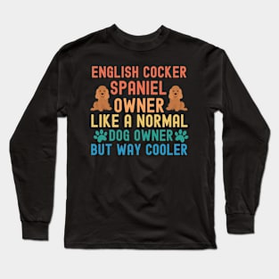 English Cocker Spaniel Owner Long Sleeve T-Shirt